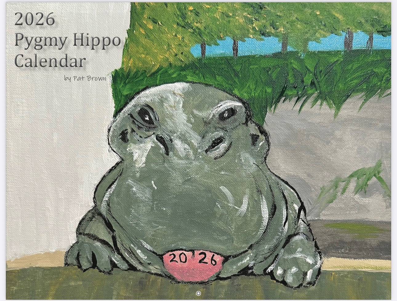 2026 Pygmy Hippo Calendar